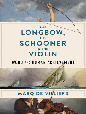 cover image of The Longbow, the Schooner & the Violin